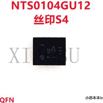 (5-10 штук) 100% Новый чипсет NTS0104GU12 Silkscreen S4 QFN12