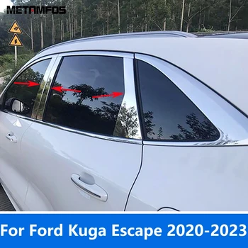 Для Ford Kuga Escape 2020 2021 2022 2023 Центр Окна Из Нержавеющей Стали B C Стойки Стойки Крышка Отделка Наклейка Аксессуары Для Стайлинга Автомобилей