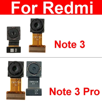 Модуль Фронтальной и Задней Камеры Для Xiaomi Redmi Note 3 Note 3Pro Маленькая Фронтальная Камера Основная Большая Камера Запасные Части Для Ремонта